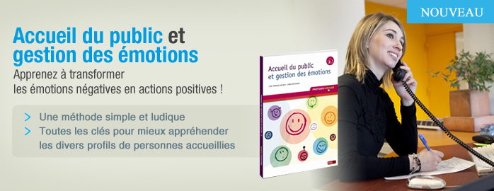 Accueil du public et gestion des emotions