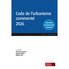 Code de l'urbanisme commenté 2026