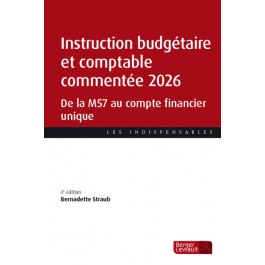 Instruction budgétaire et comptable M57 commentée 2026