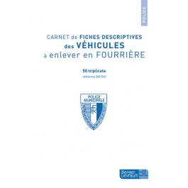 Carnet de fiches d'état du véhicule à enlever en fourrière