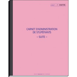 Carnet d'administration des stupéfiants - suite