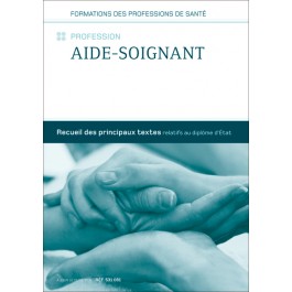 Recueil de textes - Profession Aide-soignant