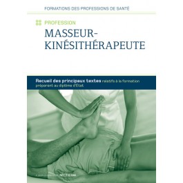Recueil de textes  - Profession Masseur-kinésithérapeute -Édition 2023-2024