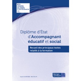 Recueil des principaux textes - Diplôme d’État Accompagnant éducatif et social - Édition 2025