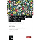 S'organiser pour affronter l'incertain au sein des hôpitaux