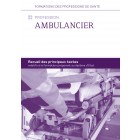 Recueil de textes - Profession Ambulancier - Édition 2024-2025