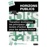 Transition écologique : les principaux leviers d'action pour les acteurs locaux